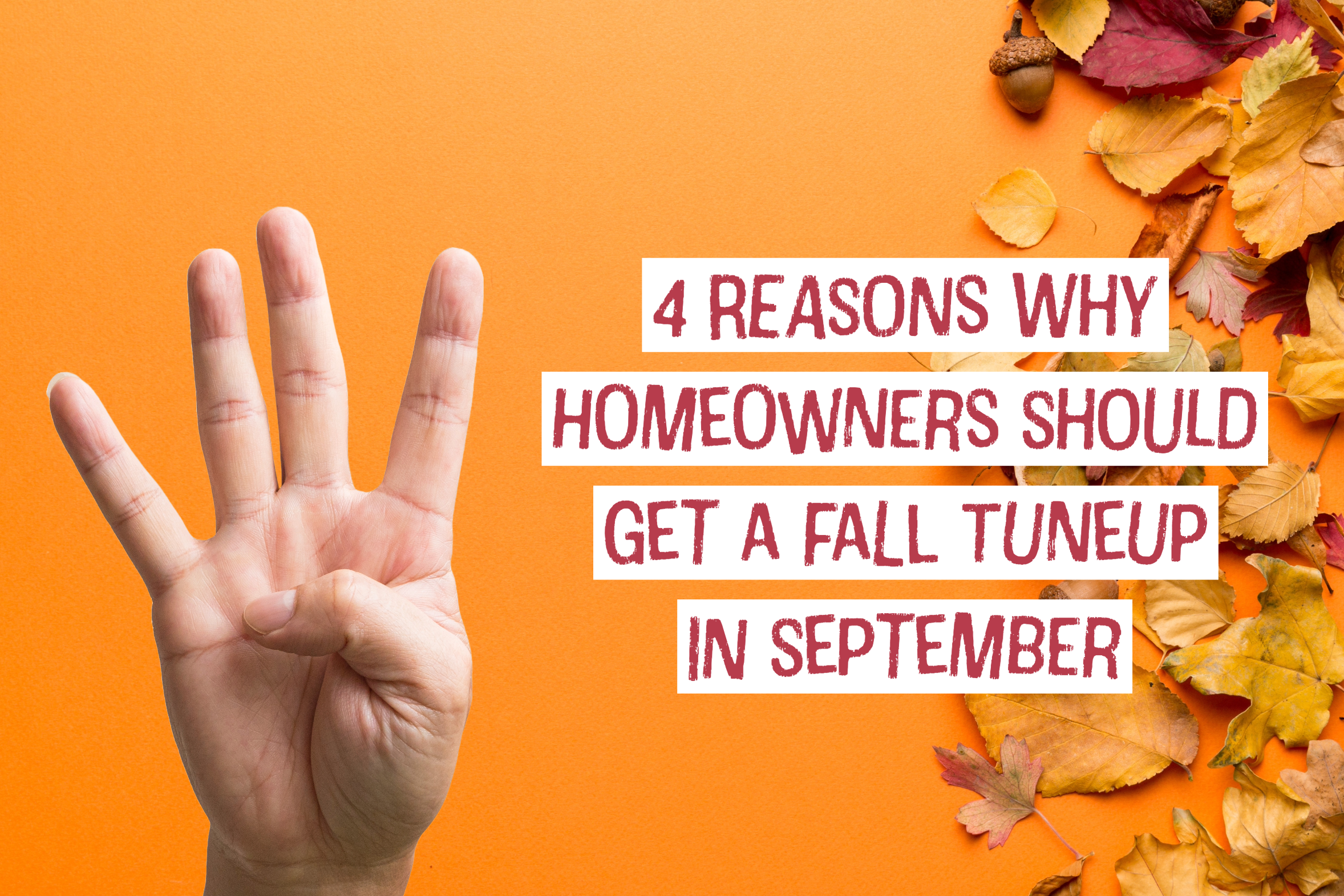 4 Reasons Why Milford, Ohio Homeowners Should Get a Fall Tune-up in September